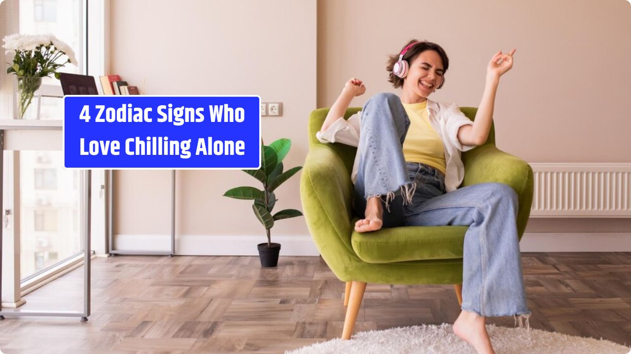 4 Zodiac Signs Who Love Chilling Alone When Parents Are Outside